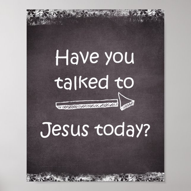 Póster Faith Prayer Cote Você falou com Jesus hoje? (Frente)