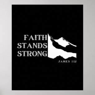 Poster Faith Stands Strong - James 1:12