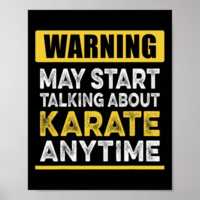 Poster Falando Sobre Karate Qualquer Vez Engraçado Karate (Frente)