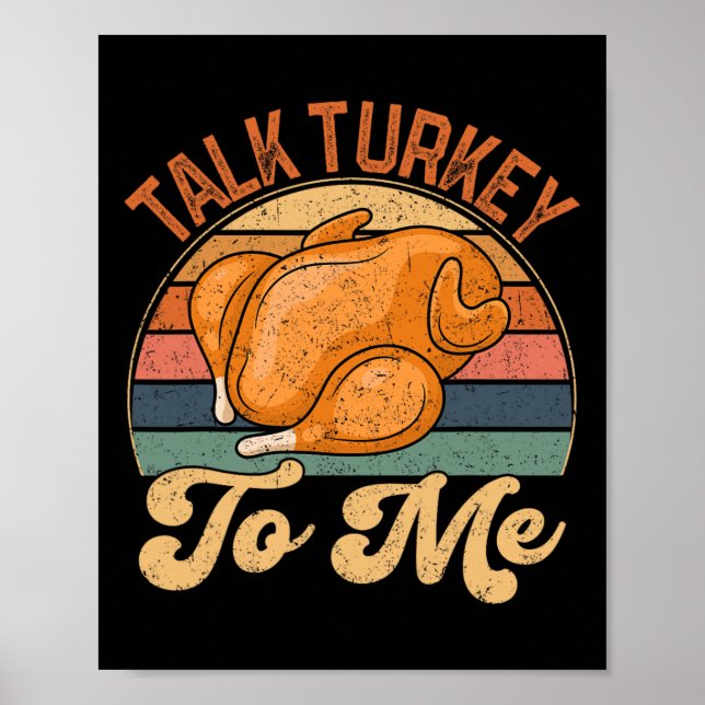 Poster Fale Com A Turquia Para Mim Dia Da Perna Engraçado (Frente)