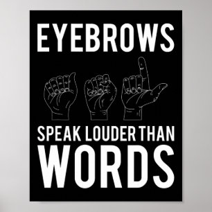 Poster Fale mais alto que palavras surdas-mudas