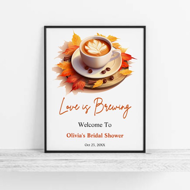 Poster Fall Autumn Love é Breing Chá de panela Welcome (Fall Autumn Love is Brewing Coffee Bridal Shower Welcome Sign )