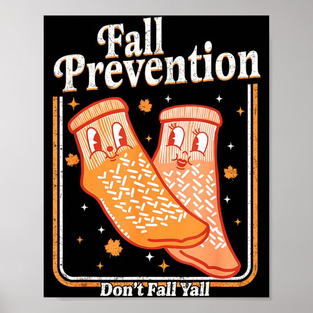 Poster Fall Prevention Don't Fall Y'all Physical Therapy  (Frente)