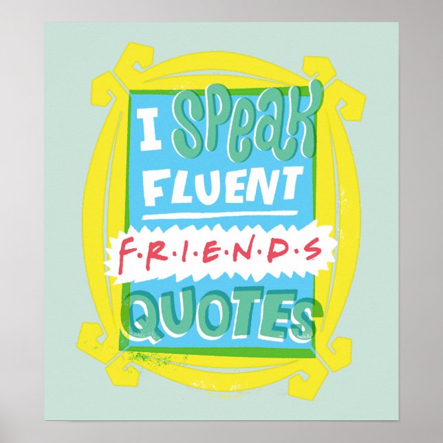 Poster Falo Coisas Fluent FRIENDS™ - Peephole (Frente)