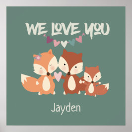 Póster Família Fox Personalizado Nós Amamos Você
