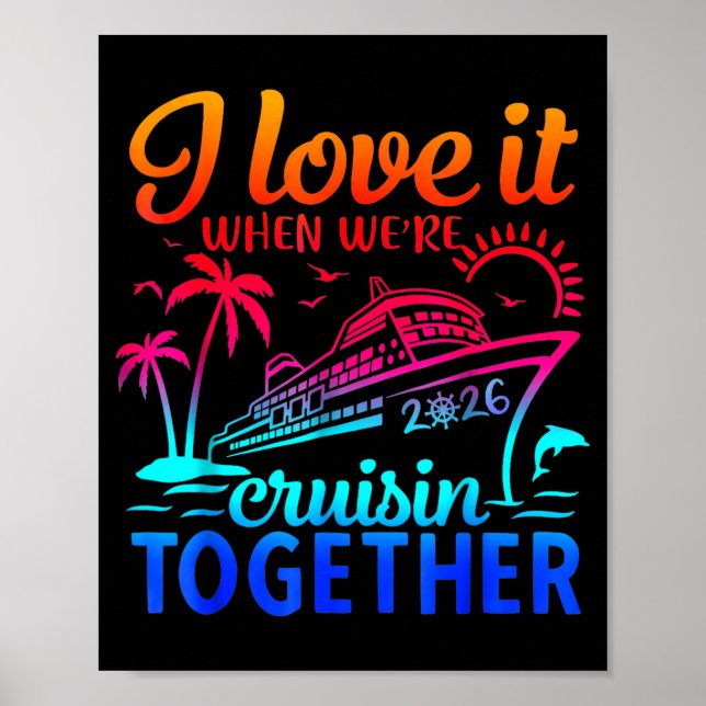 Poster Family Cruise 2026 I Love It When We're Cruisin' T (Frente)