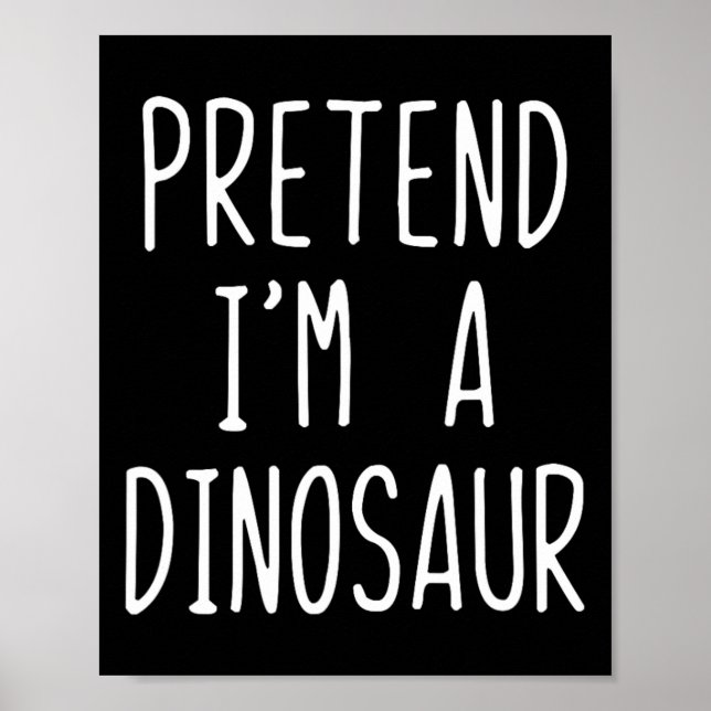 Poster Fantasie Eu Sou Um Traje De Dinossauro De Hallowee (Frente)