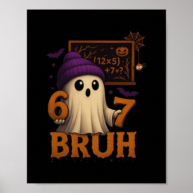 Poster Fantasma da Matemática Engraçado 67 Bruh Meme de H (Frente)
