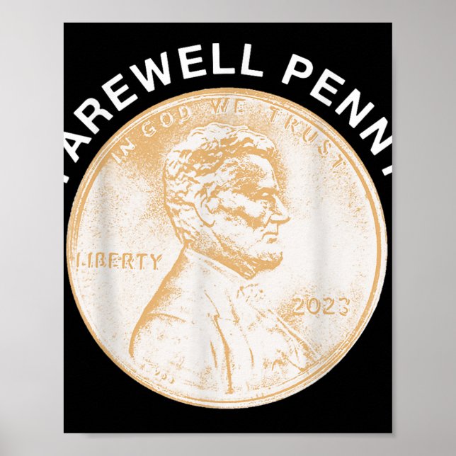 Poster Farewell Penny - Fim da Produção das Pennies dos E (Frente)