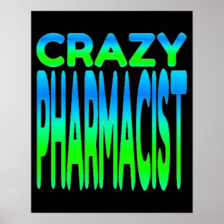 Póster Farmacêutico Louco