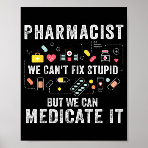 Poster Farmacêutico não podemos consertar estudante de fa