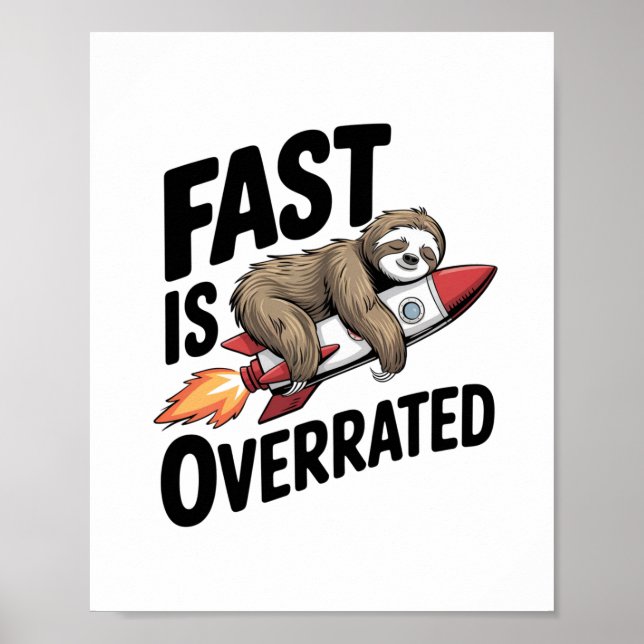 Poster Fast é superestimado em Sloth Rocket (Frente)