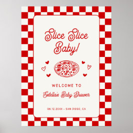 Poster Fatia Fatia Bebê Pizza Bem-Vindo ao Chá de Bebê