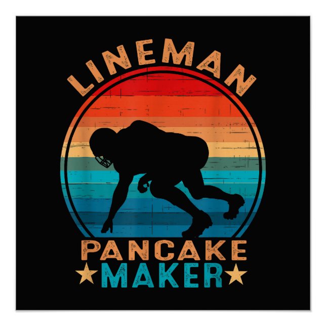 Póster Fazedor de Panqueca Lineman - Futebol Americano (Frente)