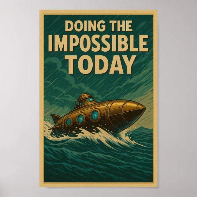 Poster Fazendo o Impossível Hoje - Submarino Steampunk P (Frente)