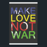 Poster Fazer Amor Não Guerra<br><div class="desc">Palavras para viver</div>