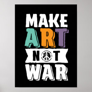 Poster Fazer Arte Não Guerra, Artista da Paz Mundial