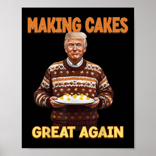 Poster Fazer Cakes Excelente Novamente Engraçado Trump Le