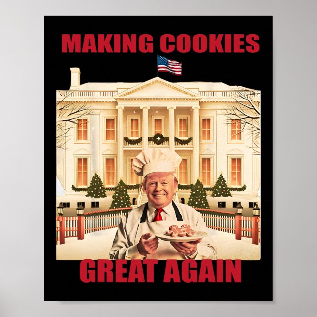 Poster Fazer Cookie Excelente Novamente Engraçado Trump L (Frente)