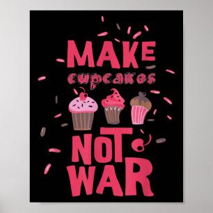 Poster Fazer Cupcake Não Guerra