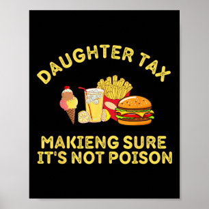Poster Fazer de Imposto da Filha Claro que não é Pais Ven