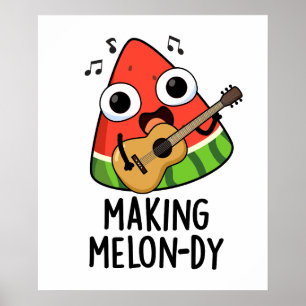 Poster Fazer Melon-dy Funny Melon Pun