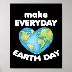 Poster Fazer o dia a dia do dia da Terra Adorar o Planeta