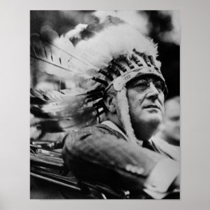 Poster FDR Vestindo Bonnet Nativo da Guerra Americana - 1