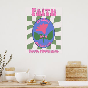 Poster Fé Tão Pequena Como Uma Sementes De Mostarda Move 