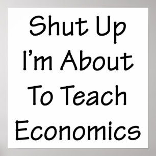 Póster Feche-me acima estão a ponto de ensinar a economi