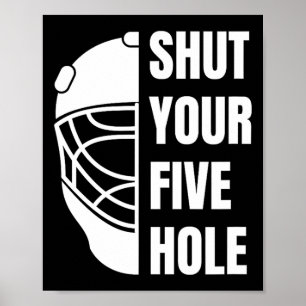 Poster Feche o Seu Cinco Buraco Dito Engraçado de Goleiro
