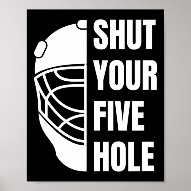 Poster Feche o Seu Cinco Buraco Dito Engraçado de Goleiro (Frente)