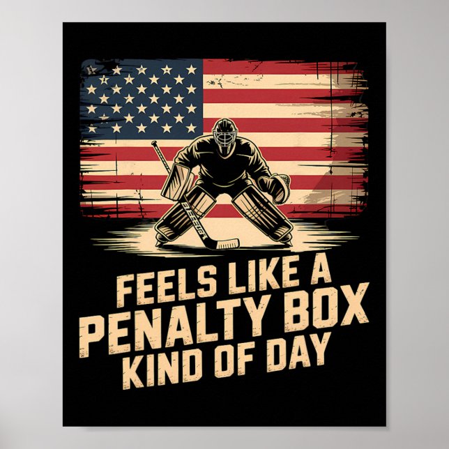 Poster Feels Like A Penalty Box Kind Of Day _27  (Frente)