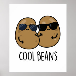 Poster Feijão-legal, Cuja Leguminosa Veggie Pun
