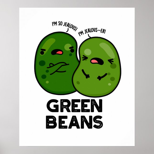 Poster Feijão Verde Engraçado Ciumento Bean Pun (Frente)