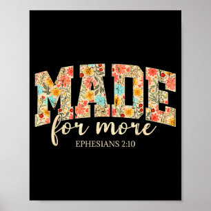 Poster Feito Para Mais, Efésios 2 10 Floral, Cristão