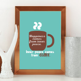 Poster Felicidade é Café Engraçado Citar Arte Palavra