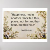 "Felicidade, não em outro lugar... Walt Whitman