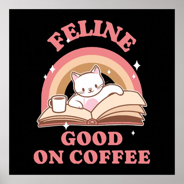 Poster Feline Good no Café (Frente)