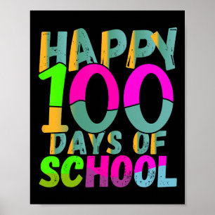 Poster Feliz 100º Dia Da Escola - 100 Dias De Ensino Esco