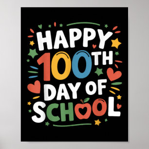 Poster Feliz 100º Dia Da Escola Colorida 100 Dias Mais In