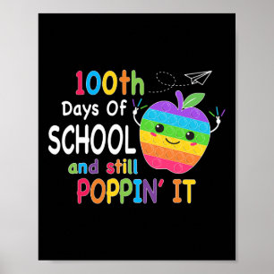 Poster Feliz 100 Dias De Escola E Ainda Poppin 100º Dia