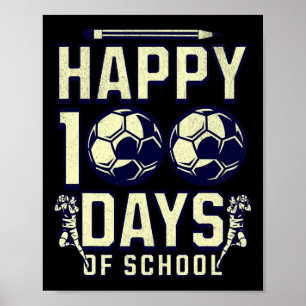 Poster Feliz 100 Dias De Escola Professor 100º Dia Futebo