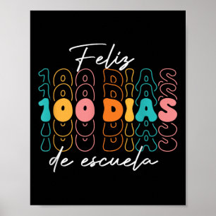 Poster Feliz 100 Diaz De Escuela 100º Dia da Escola Espan