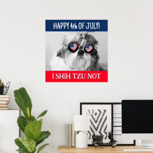 Poster Feliz 4 de julho i shih tzu não cachorro Bandeira