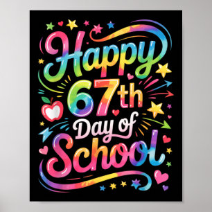 Poster Feliz 67 Dias De Escola Meme100º Dia De Escola Ti