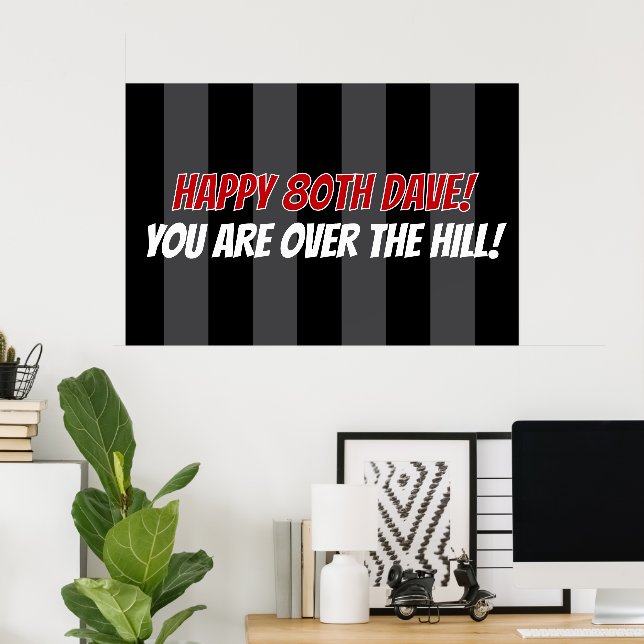 Poster Feliz Aniversário De 80, Você Está Sobre O Morro. (Escritório em casa)