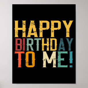 Poster Feliz aniversário para mim Festa de aniversário
