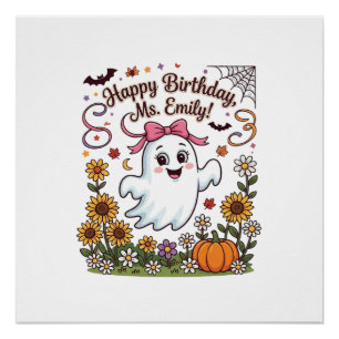 Póster Feliz Aniversário Sra Emily Dia das Bruxas Fantasm