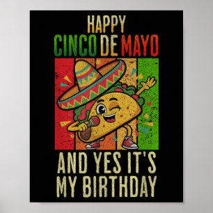 Poster Feliz Cinco De Mayo E Sim É O Meu Aniversário Dabb
